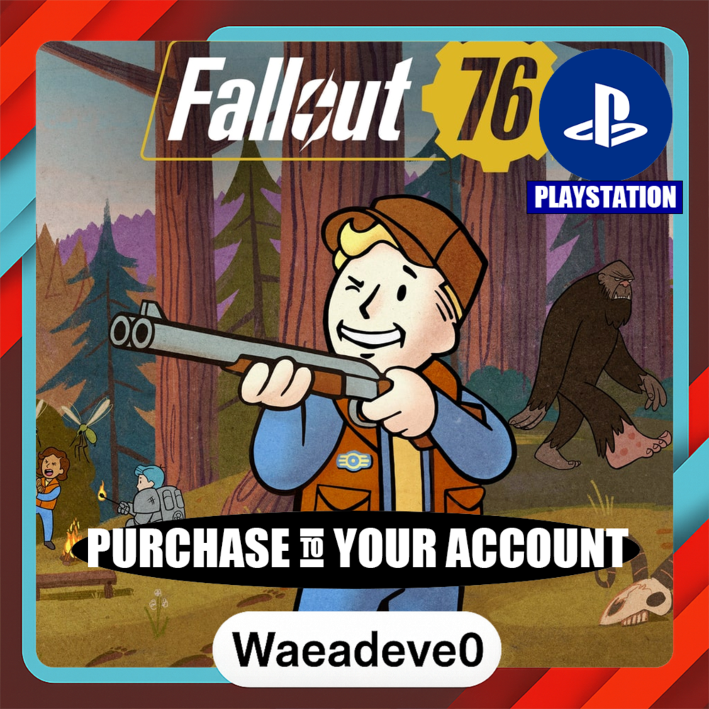 Fallout 76 – PlayStation (PSN) – Purchase in Your Account