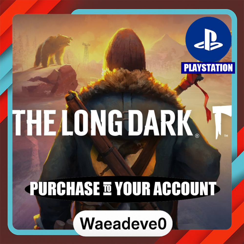 The Long Dark PS4 & PS5 – PlayStation (PSN) – Purchase in Your Account