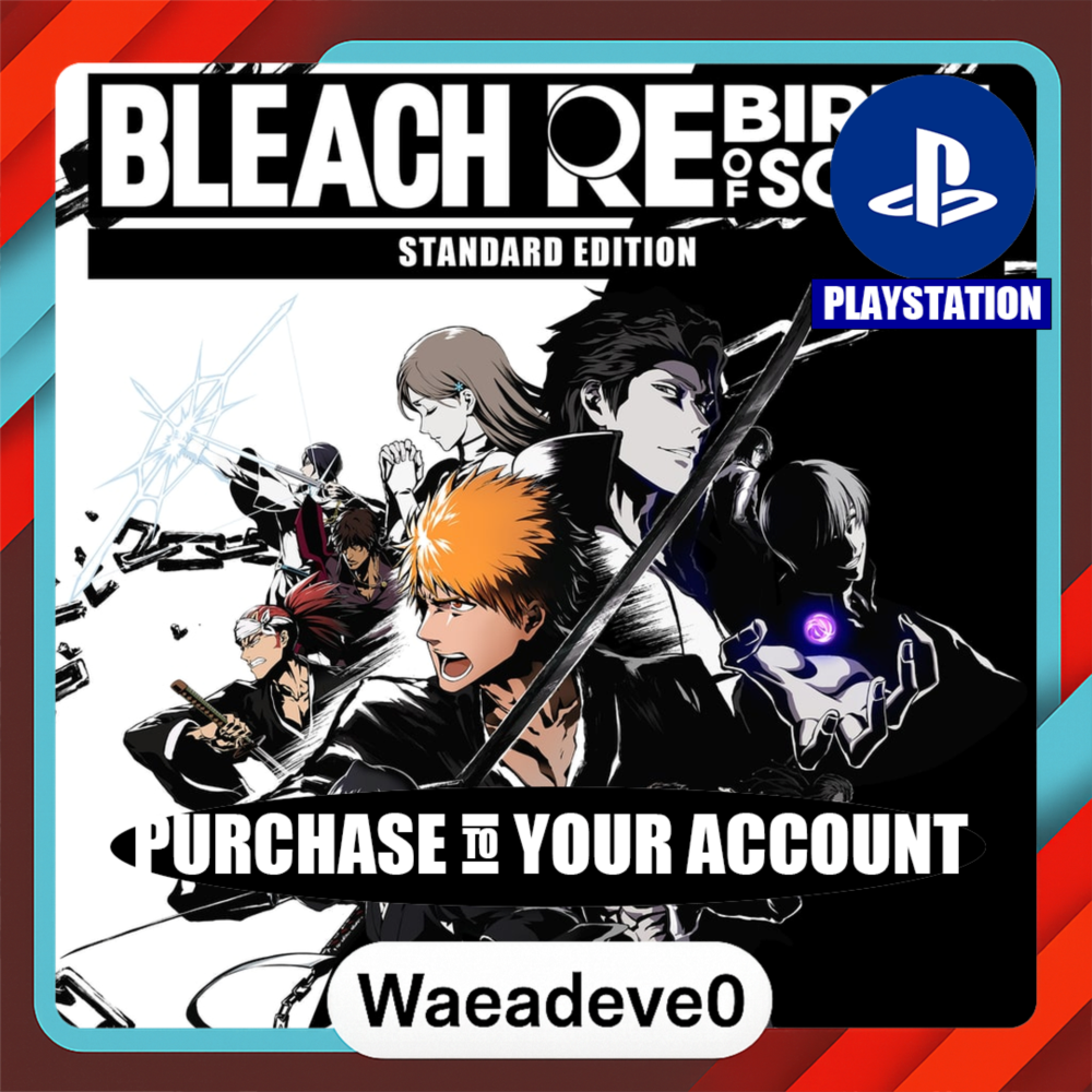 BLEACH Rebirth of Souls PS4 & PS5 – PlayStation (PSN) – Purchase in Your Account