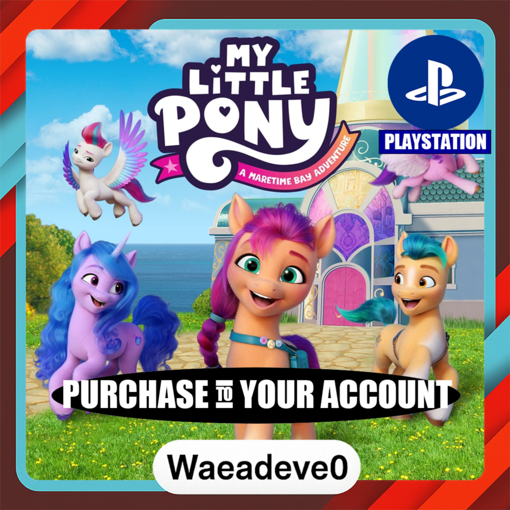 MY LITTLE PONY: A Maretime Bay Adventure – PlayStation (PSN) – Purchase in Your Accou