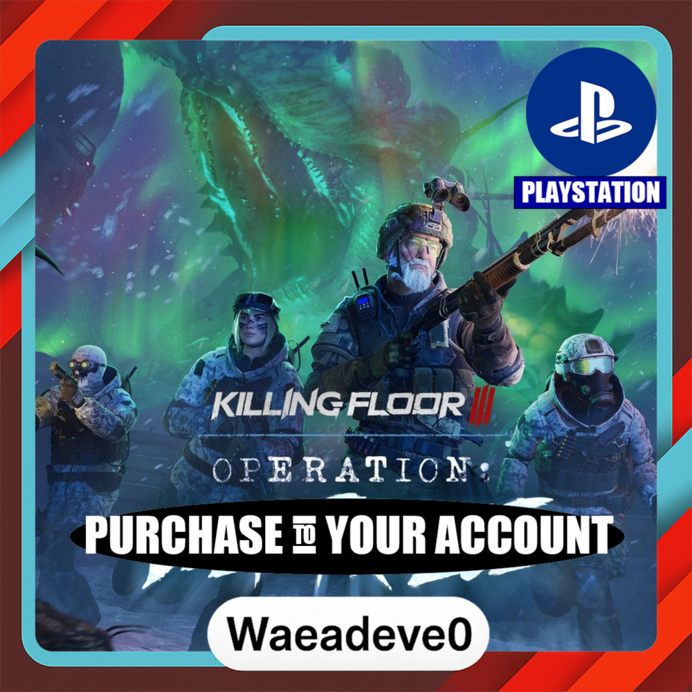 Killing Floor 3 – PlayStation (PSN) – Purchase in Your Account
