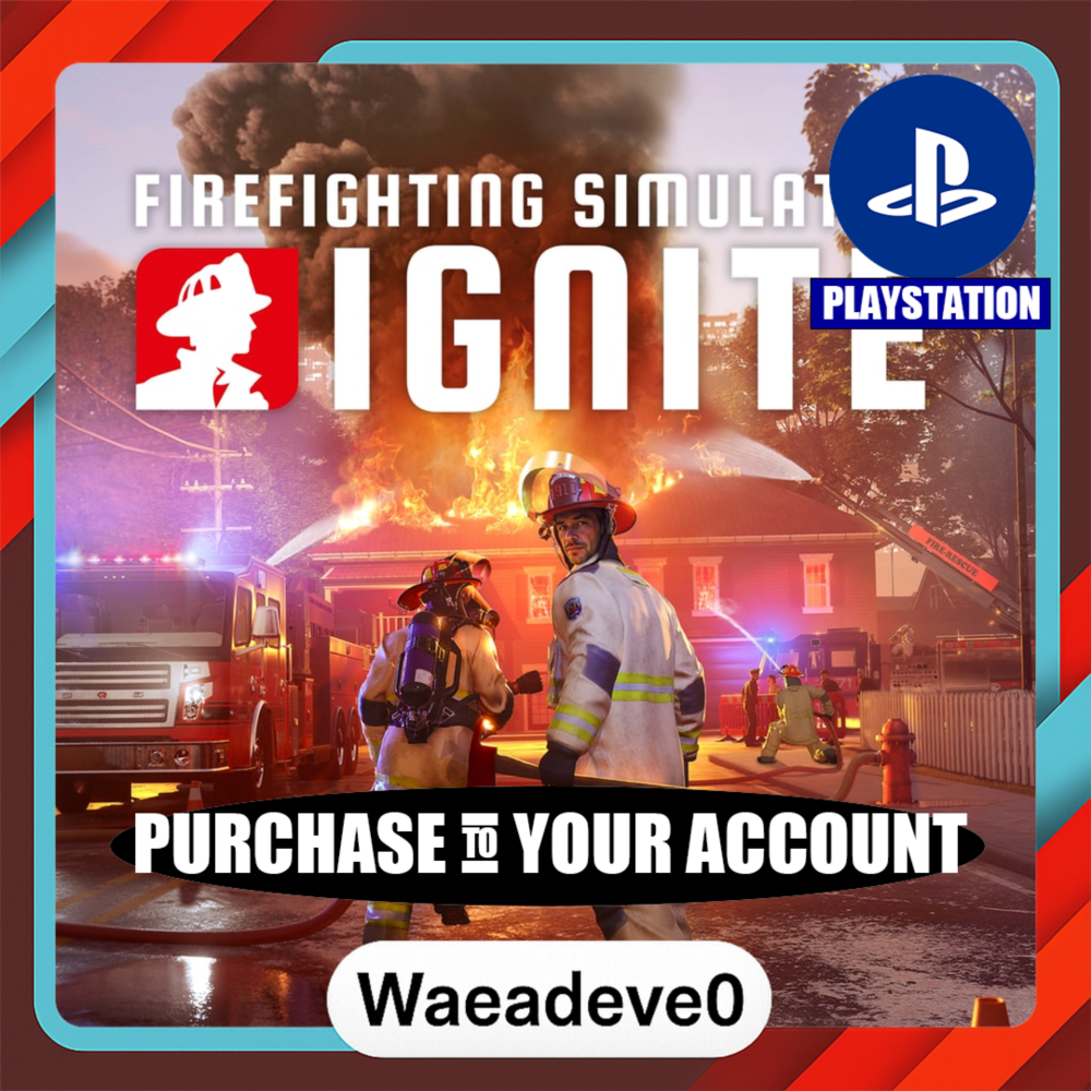 Firefighting Simulator: Ignite – PlayStation (PSN) – Purchase in Your Account