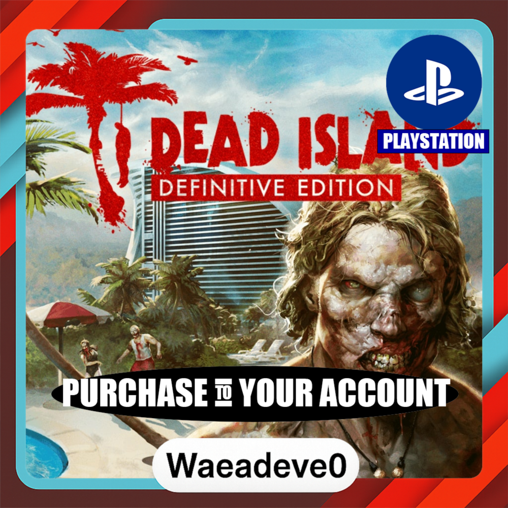 Dead Island Definitive Edition – PlayStation (PSN) – Purchase in Your Account