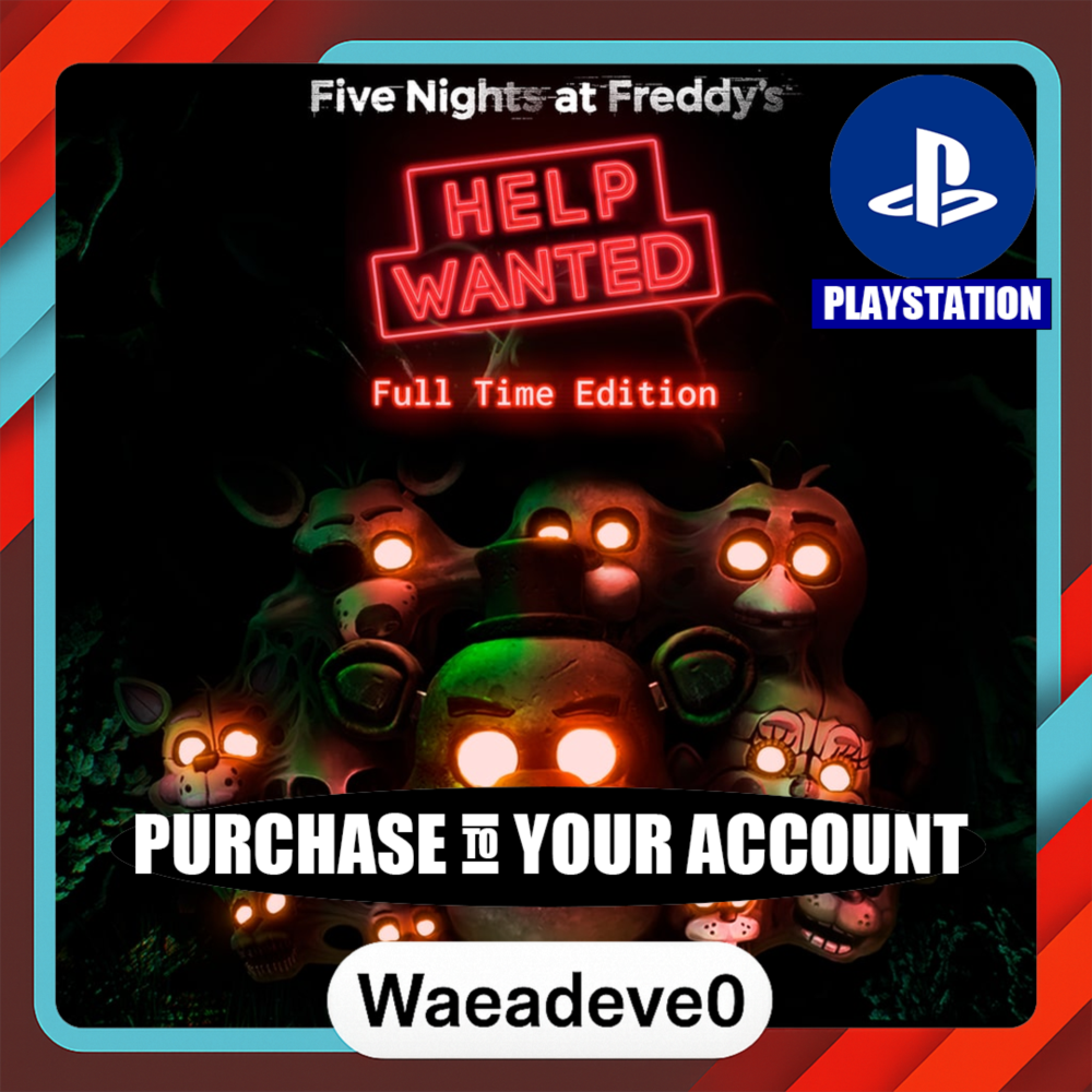 Five Nights at Freddy's: Help Wanted - Full Time Edition – PlayStation (PSN) – Purcha