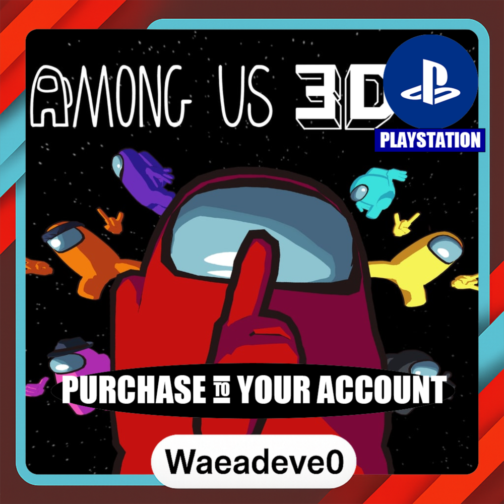 Among Us 3D: VR – PlayStation (PSN) – Purchase in Your Account
