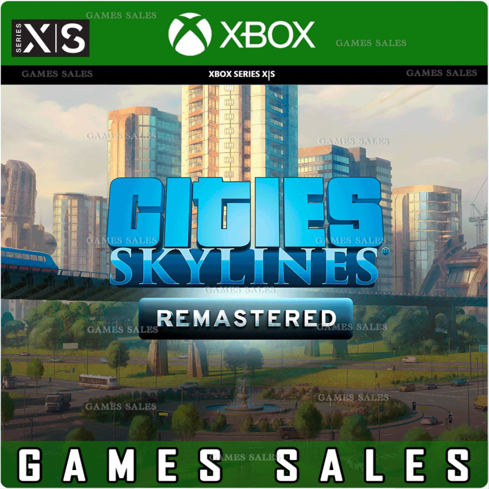 ✅❤️CITIES: SKYLINES - REMASTERED❤️XBOX SERIES X|S🔑КЛЮЧ✅