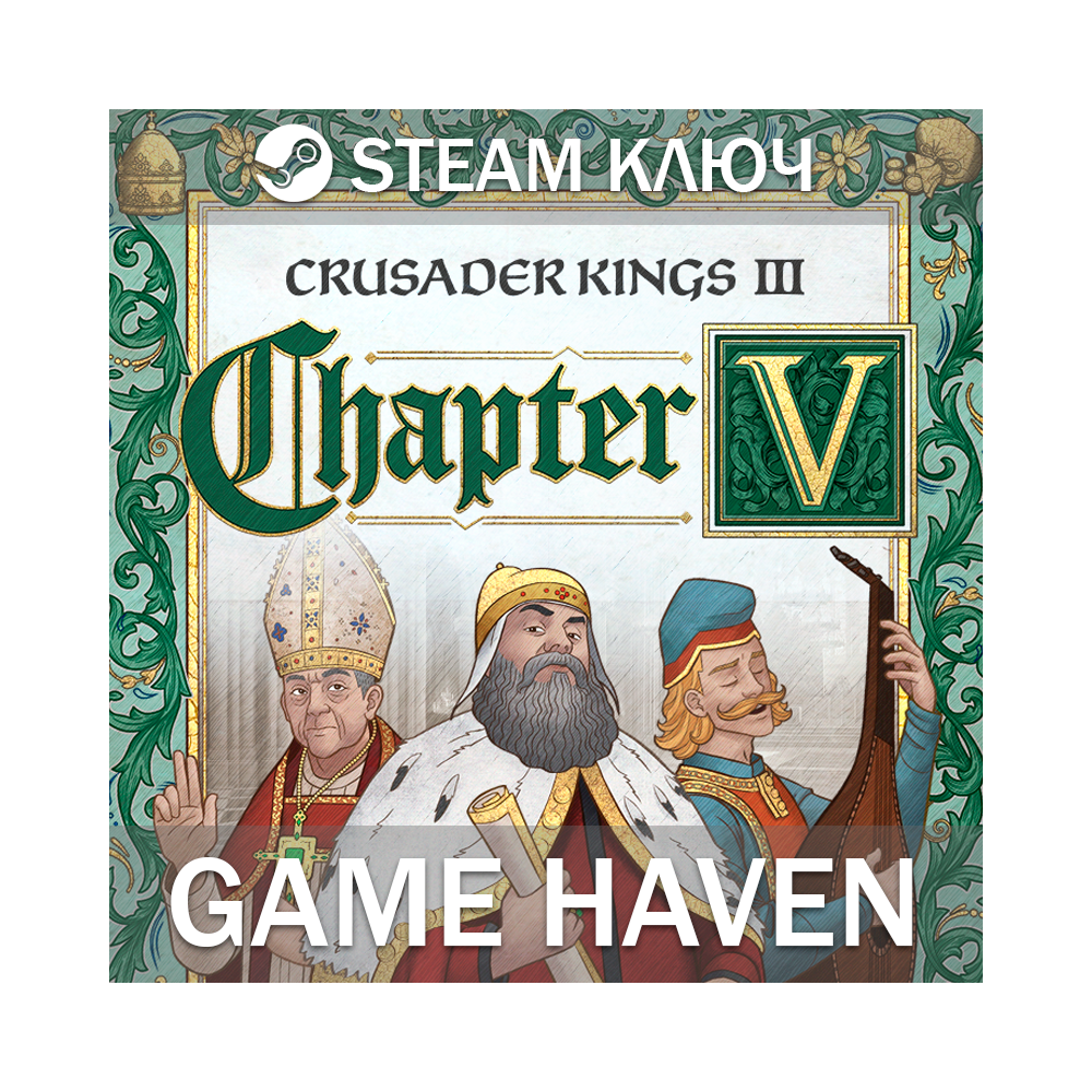 Crusader Kings III: Chapter V 🔑 Steam Ключ РФ+СНГ+Турция